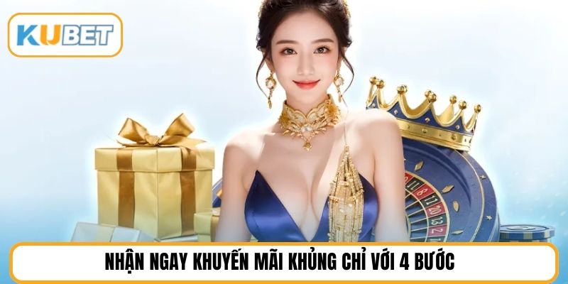 Nhận ngay khuyến mãi khủng chỉ với 4 bước