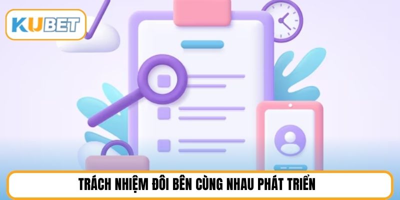 Trách nhiệm đôi bên cùng nhau phát triển